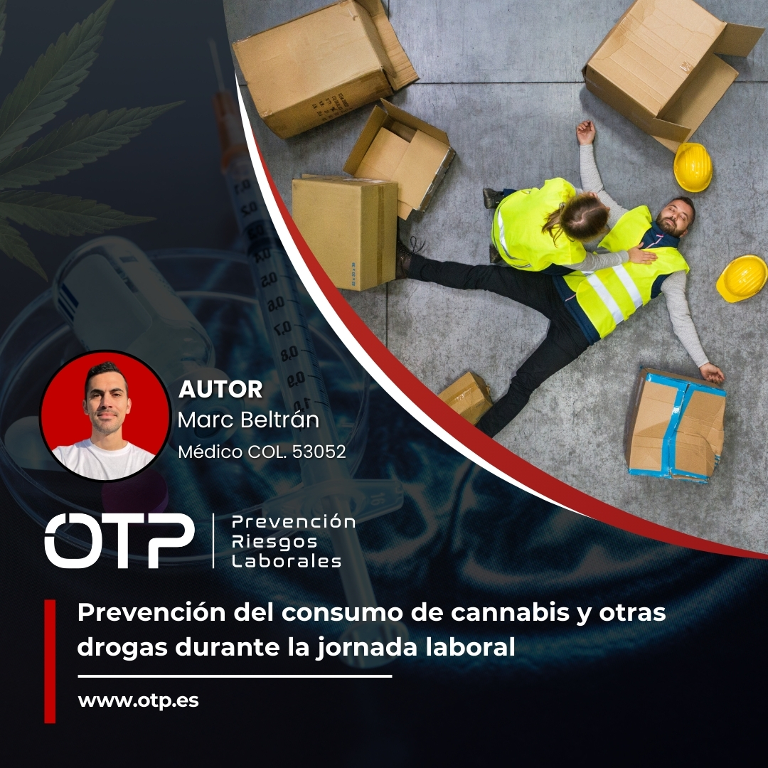 Prevención del consumo de cannabis y otras drogas durante la jornada laboral